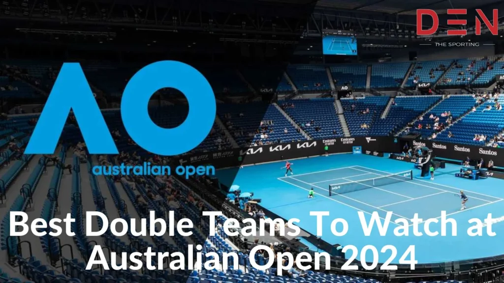 the-best-doubles-teams-to-watch-at-the-australian-open