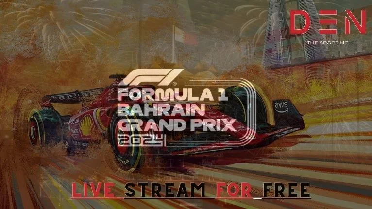 Watch Formula 1 Bahrain Grand Prix